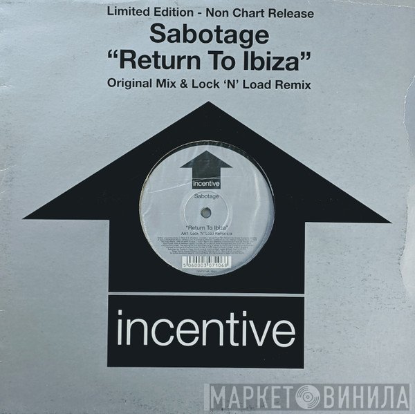 Sabotage  - Return To Ibiza (Original Mix & Lock 'N' Load Remix)