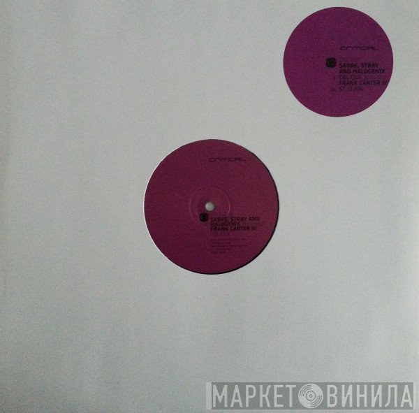 Sabre, Stray , Halogenix - Oblique / St. Clair