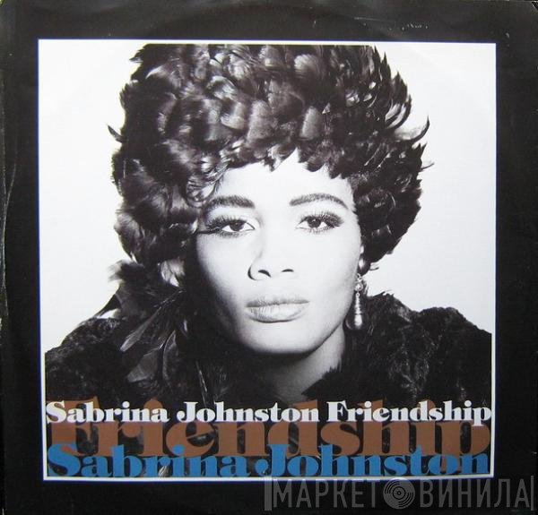 Sabrina Johnston  - Friendship
