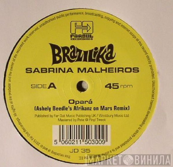 Sabrina Malheiros - Opará (Ashley Beedle's Afrikanz On Mars Remix)