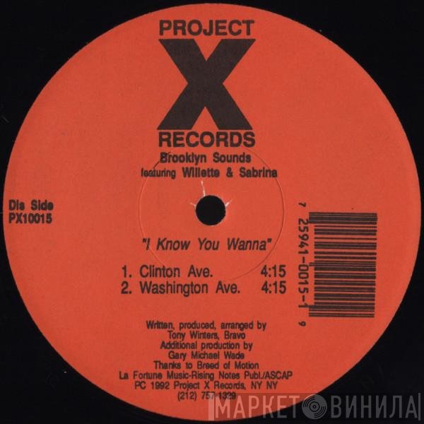 Sabrynaah Pope, Brooklyn Sounds, Willette - I Know You Wanna