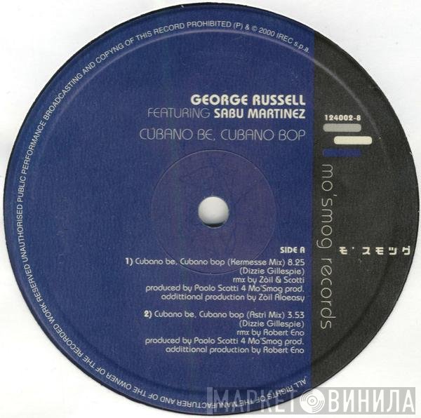 Sabu Martinez, George Russell - Cubano Be, Cubano Bop