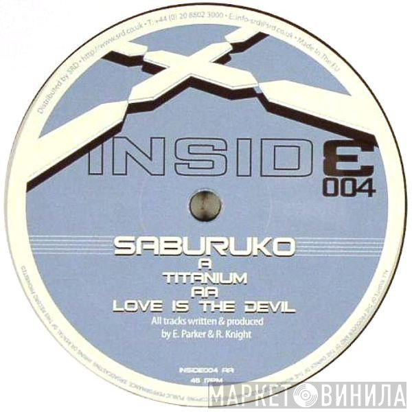Saburuko - Titanium / Love Is The Devil