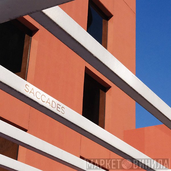 Saccades  - Saccades