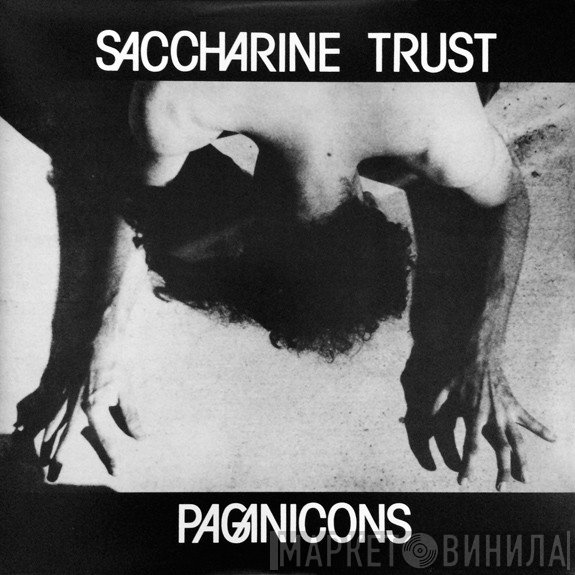 Saccharine Trust - Paganicons