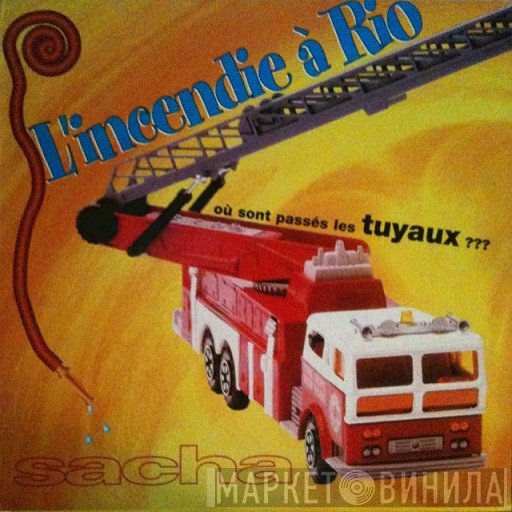 Sacha Distel  - L'Incendie A Rio