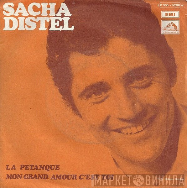 Sacha Distel - La Pétanque / Mon Grand Amour C'est Toi