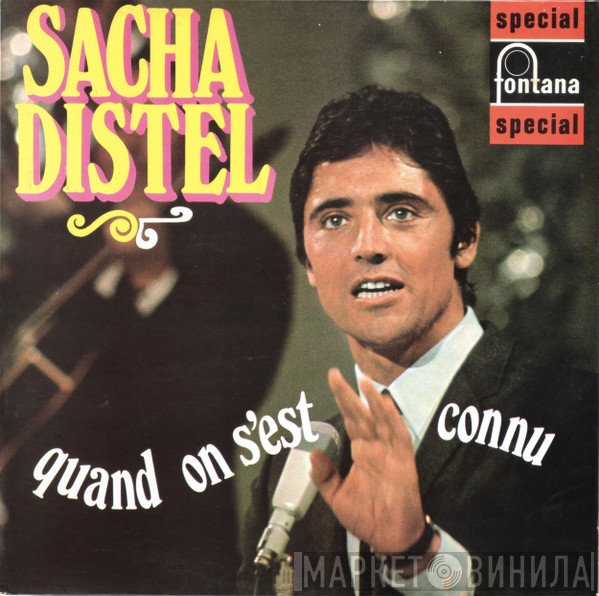 Sacha Distel - Quand On S'est Connu