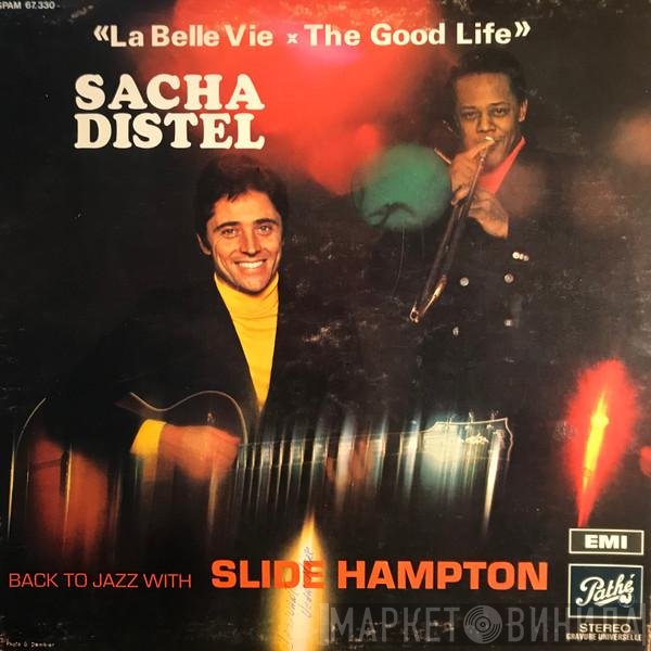Sacha Distel With Slide Hampton  - Back To Jazz