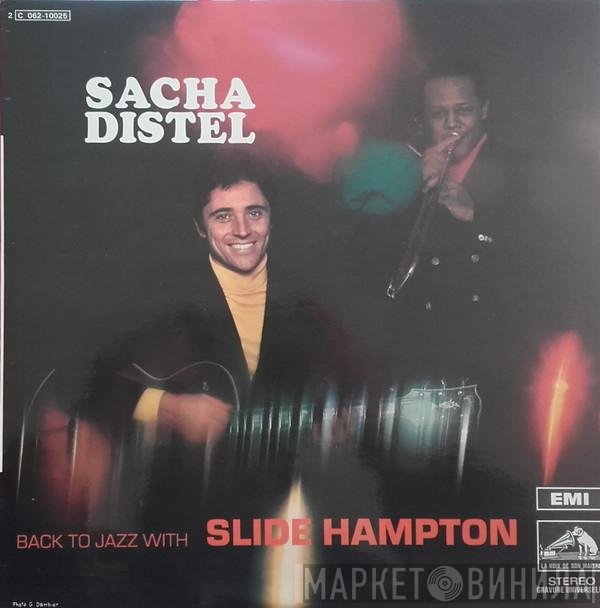 Sacha Distel With Slide Hampton  - Back To Jazz