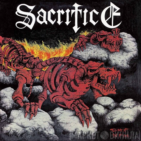 Sacrifice   - Torment In Fire