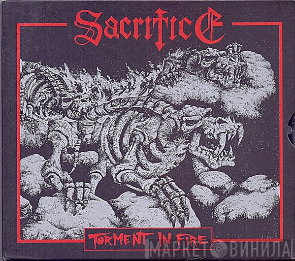 Sacrifice   - Torment In Fire