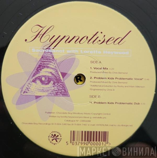 Sacrosanct, Loretta Heywood - Hypnotised
