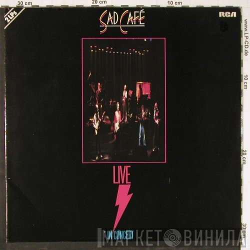 Sad Café  - Live In Concert