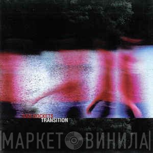 Sad Rockets  - Transition