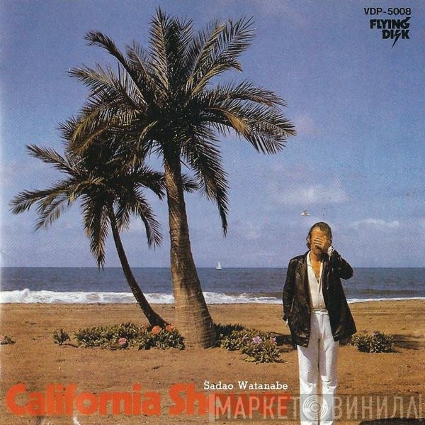 Sadao Watanabe = Sadao Watanabe  - California Shower = カリフォルニア・シャワー
