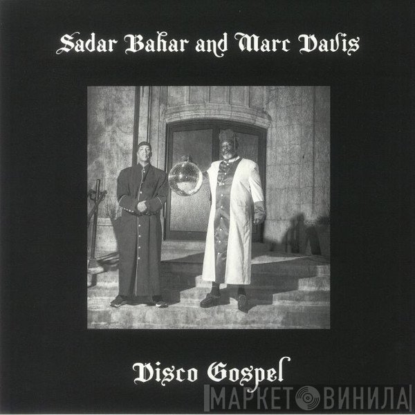 Sadar Bahar, Marc Davis  - Disco Gospel