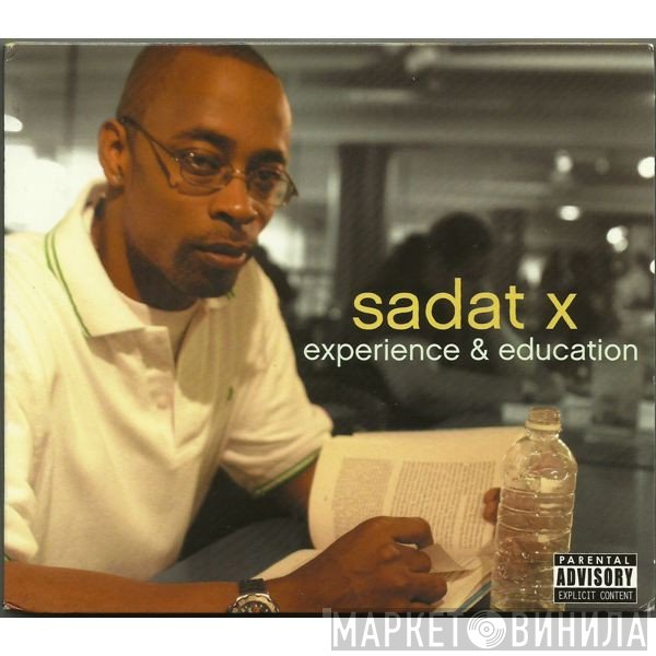 Sadat X - Experience & Education