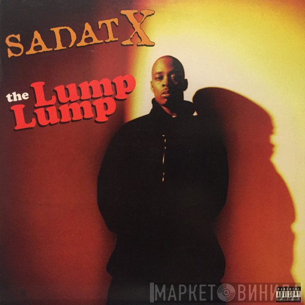 Sadat X  - The Lump Lump