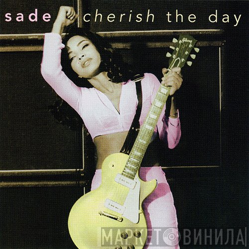 Sade  - Cherish The Day