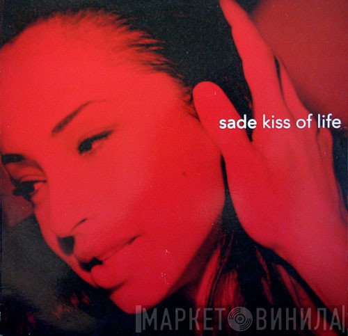 Sade - Kiss Of Life