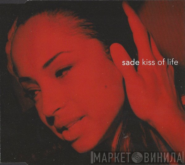 Sade  - Kiss Of Life