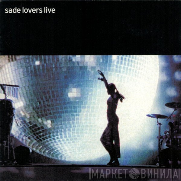 Sade - Lovers Live