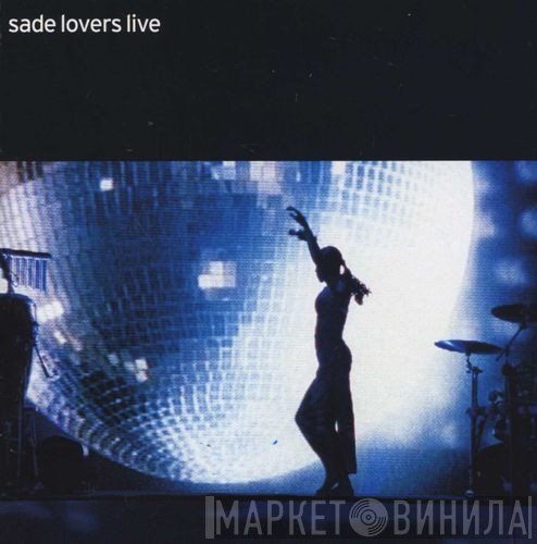 Sade  - Lovers Live