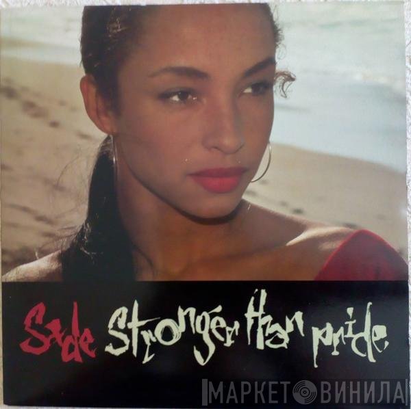 Sade - Stronger Than Pride