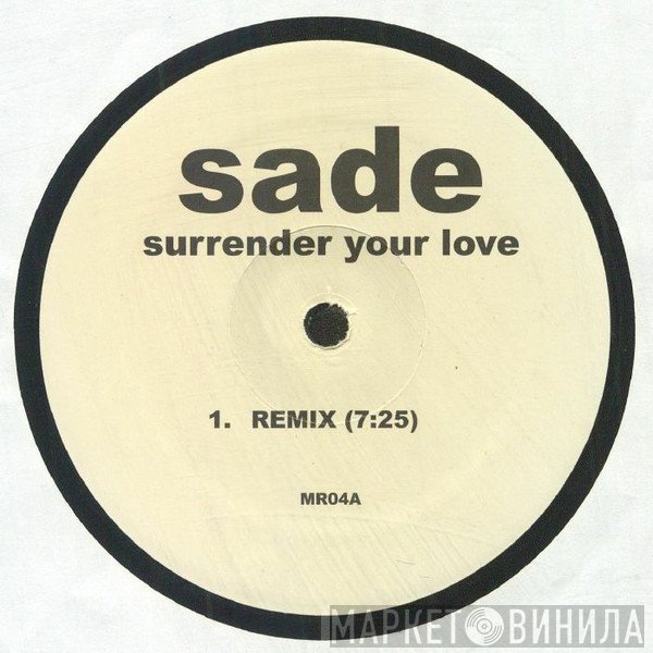 Sade - Surrender Your Love / Haunt Me (Mixes)