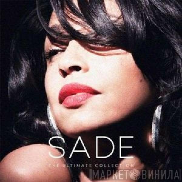 Sade  - The Ultimate Collection