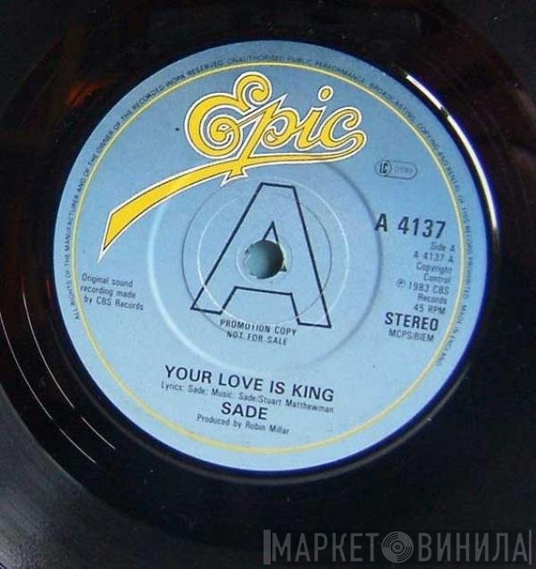 Sade - Your Love Is King