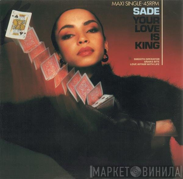 Sade  - Your Love Is King