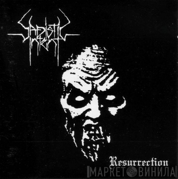 Sadistic Intent  - Resurrection