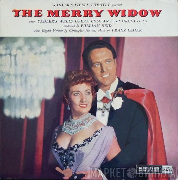 Sadler's Wells Opera Company, William Reid  - Sadler's Wells Theatre Presents The Merry Widow