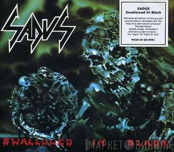Sadus  - Swallowed In Black