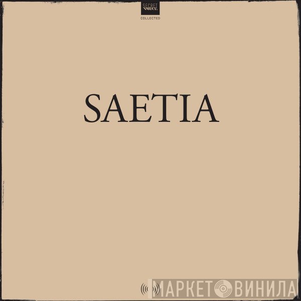 Saetia  - Collected