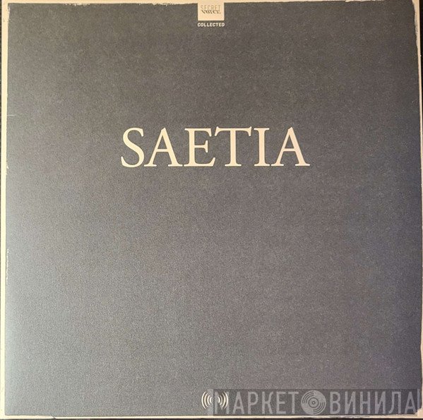 Saetia  - Collected