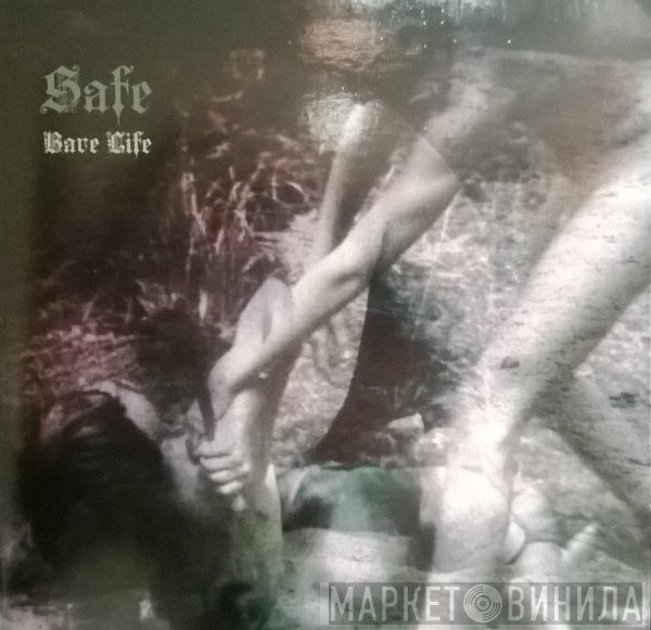 Safe  - Bare Life