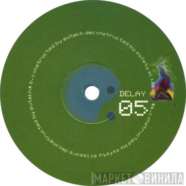 Safety Scissors & Sutekh  - Delay 05