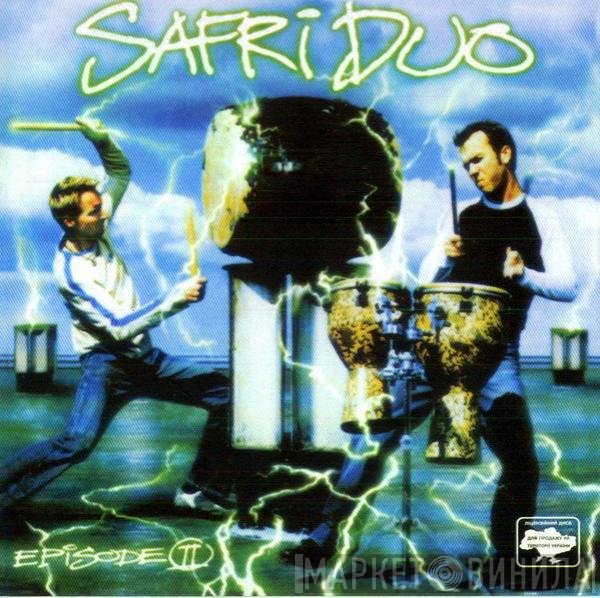 Safri Duo  - Episode II