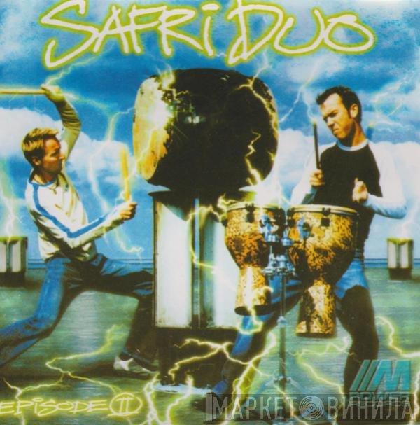 Safri Duo  - Episode II