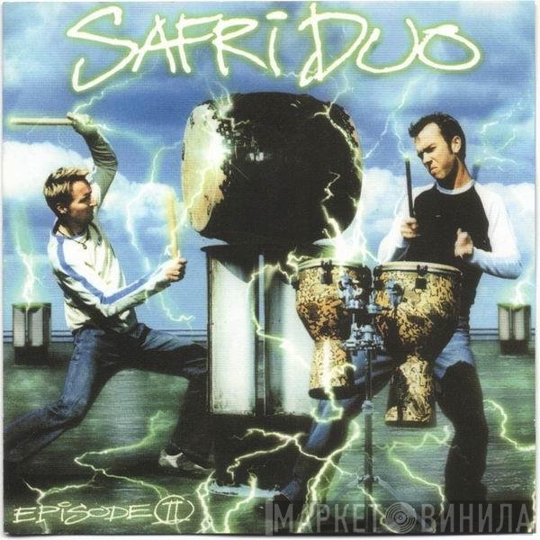 Safri Duo  - Episode II