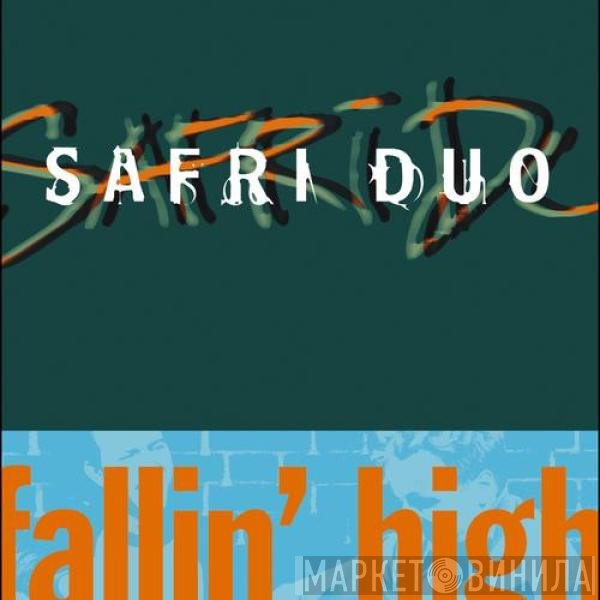 Safri Duo  - Fallin' High