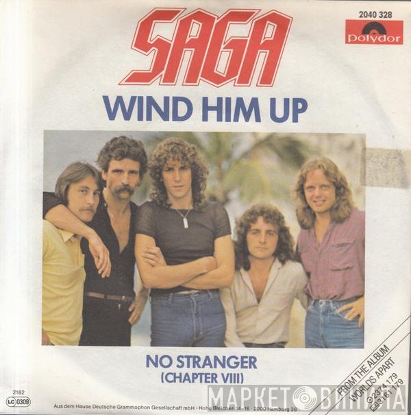 Saga   - Wind Him Up