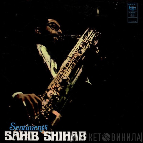 Sahib Shihab  - Sentiments