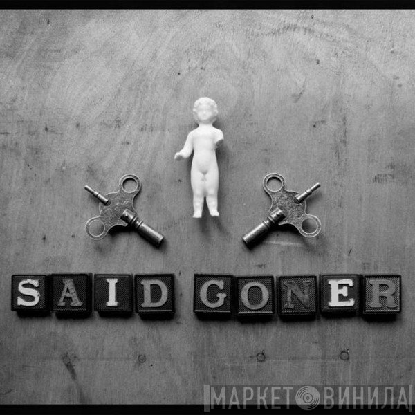 Said Goner - Said Goner