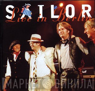 Sailor  - Live In Berlin