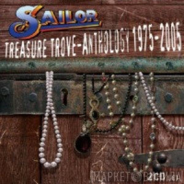 Sailor - Treasure Trove - Anthology 1975-2005