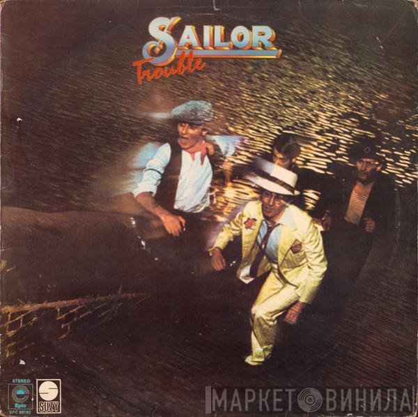 Sailor  - Trouble